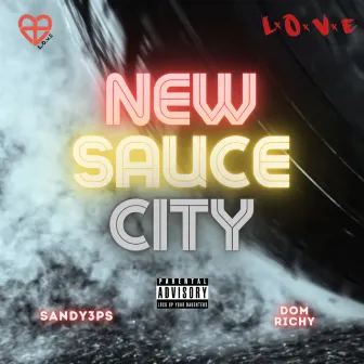 New Sauce City by Sandy3ps