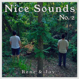 Nice Sounds: Collection, No. 2 by Rene & Jay