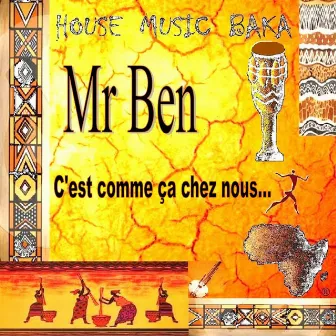 C'est comme ça chez nous by Mrben