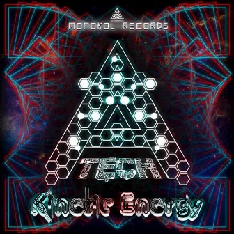 Kinetic Energy - Single by Atech