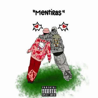 Mentiras by Og.Rxan7