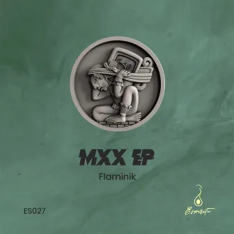 Mxx EP by Flaminik