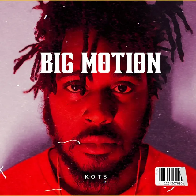 Big motion