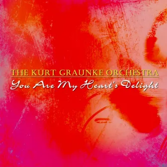 You Are My Heart's Delight by Frank Fox