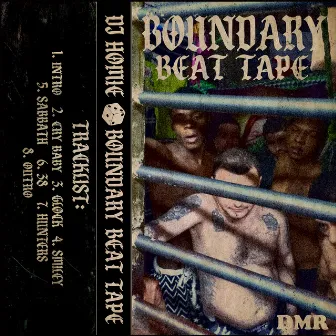 Boundary (Beat Tape) by Dj homie