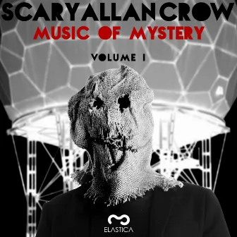 Music Of Mystery Volume 1 by Scary Allan Crow