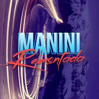 Remontada by Manini