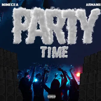 Party Time (Speed Up Version) by Armanii