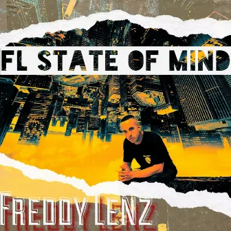 FL STATE OF MIND by Freddy Lenz