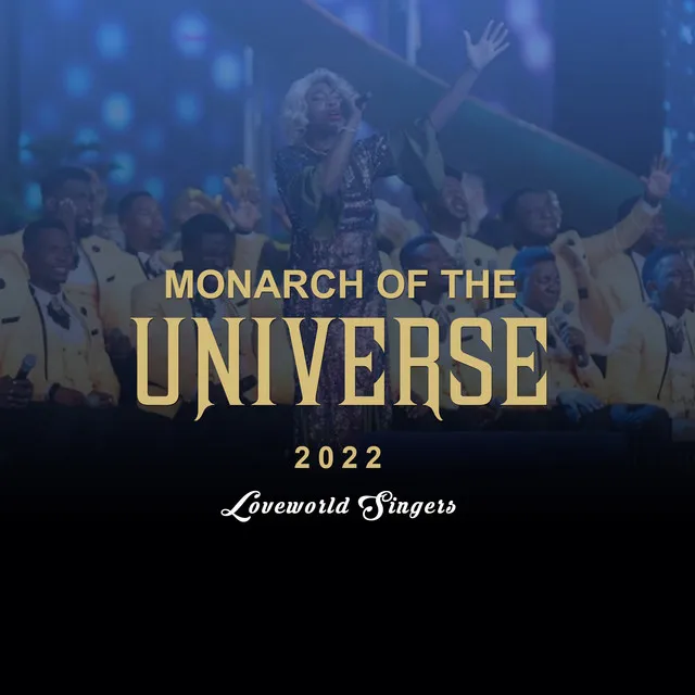 Monarch Of The Universe 2022