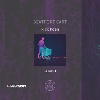 Beatport Cart EP by Rick Koen