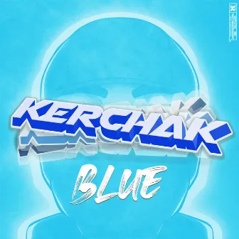 Blue by Kerchak