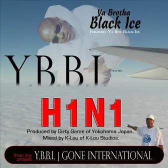 H1N1 by Ya Boy Black Ice