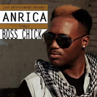 Boss Chick by Anrica