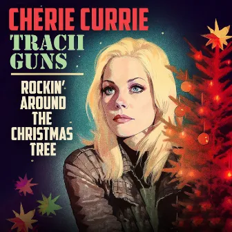 Rockin' Around The Christmas Tree by Cherie Currie