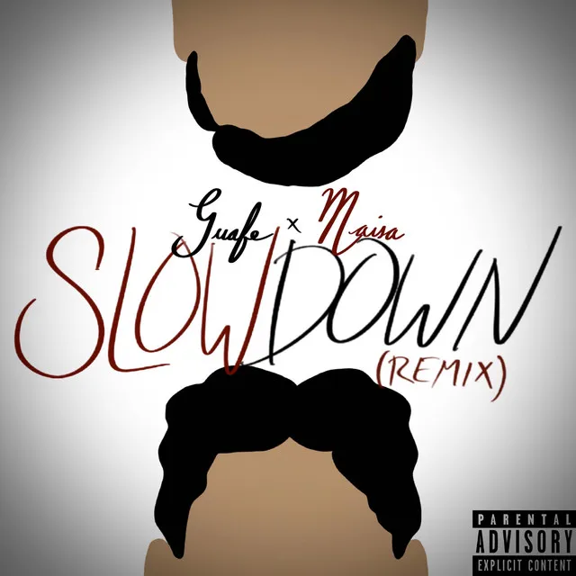 SLOW DOWN (Remix)