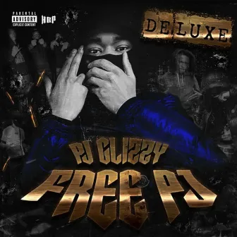 Free Pj (Deluxe) by Pj Glizzy