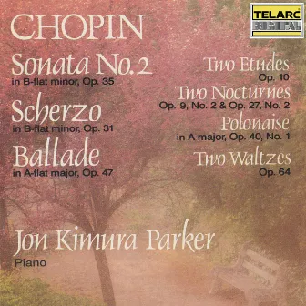 Chopin: Piano Works by Jon Kimura Parker