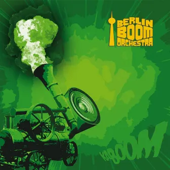 Kaboom by Berlin Boom Orchestra