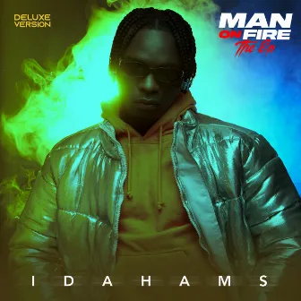 Man On Fire (Deluxe) by Idahams