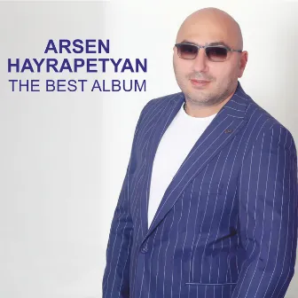 The Best Album by Arsen Hayrapetyan