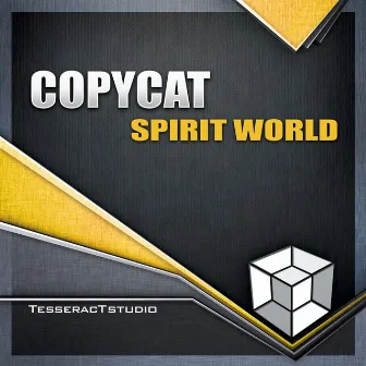 Spirit World by Copycat