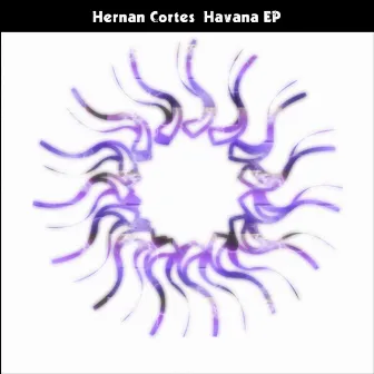 Havana EP by Hernan Cortes