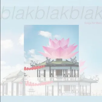 Songs for Mazu by blakblakblak