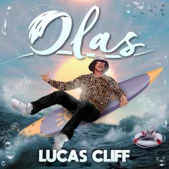 Olas by Lucas Cliff