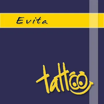 Evita by Tattoo