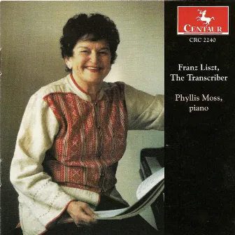 Liszt, F.: 6 Etudes D'Execution Transcendante D'Apres Paganini / Schubert - Mullerlieder / Verdi - Rigoletto: Paraphrase De Concert by Phyllis Moss