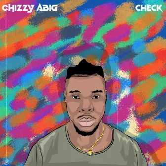 Check by Chizzy Abig