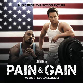 Pain & Gain (Music From The Motion Picture) by Steve Jablonsky