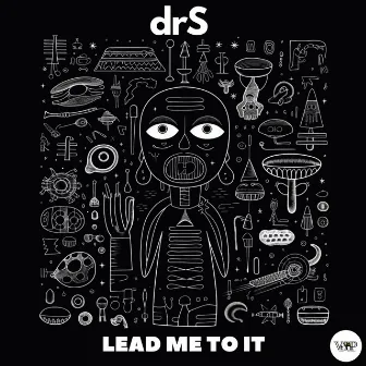 Lead Me to It by drS (FI)