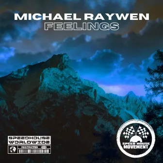 Feelings by Michael Raywen