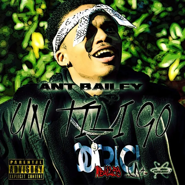 AntBailey-UnTilIGo Feat OG $IP Prod By (DeusBeats) - 2016 Edition