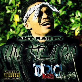 Un Til I Go (2016 edition) by Ant Bailey