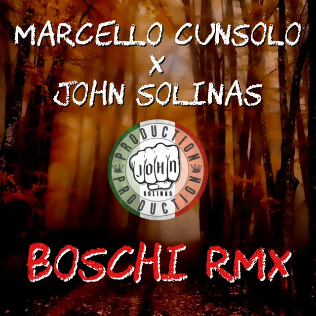 Marcello Cunsolo John Solinas "BOSCHI RMX"