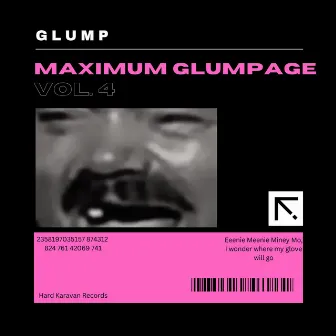 Maximum Glumpage, Vol. 4 (Side A) by GLUMP