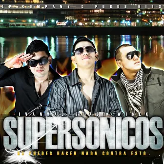 Supersonicos by Stach Mx