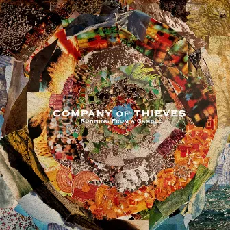 Running From A Gamble by Company of Thieves