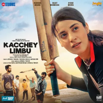 Kacchey Limbu (Original Motion Picture Soundtrack) by Deepanshu Malik