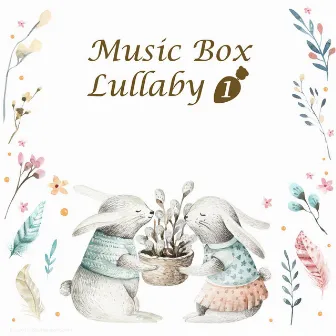 Music Box Lullaby, Vol. 1 by Music Box Lullaby