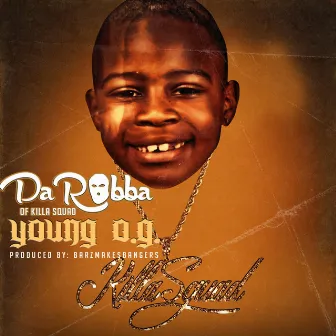 Young O.G. by Da Robba