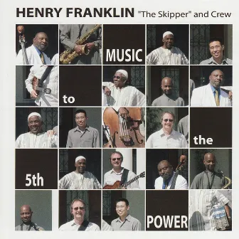 Music To The 5th Power by Henry Franklin