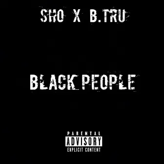 Black People by Sho