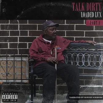 Talk Dirty by Loaded Lux