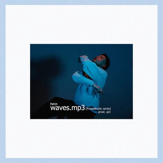 Waves (Frequência Certa)