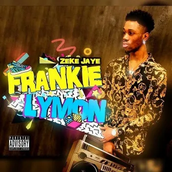 Frankie by Zeke Jaye