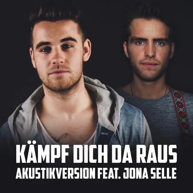 Kämpf dich da raus - Akustik Version